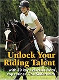 Unlock Your Riding Talent: 30 Key Exercises