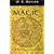 Magic, Its Ritual, Power and Purpose