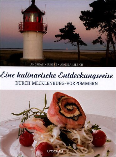 City Travel Guides Discounted  Bücher : Eine kulinarische Entdeckungsreise durch Mecklenburg-Vorpommern