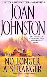 No Longer A Stranger By Joan Johnston (large Trade Size Paperback)