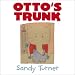 Search : Otto's Trunk (New York Times Best Illustrated Books (Awards))