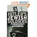 Hitler's Jewish Soldiers: The Untold Story of Nazi Racial Laws and Men of Jewish Descent in the German Military
