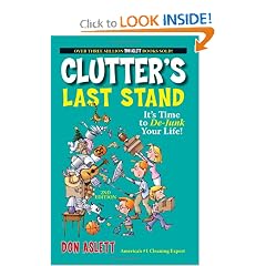 Clutter's Last Stand: It's Time To De-junk Your Life!