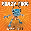 Crazy Frog Presents Crazy Hits
