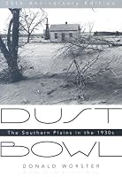 Dust Bowl: The Southern Plains in the 1930s