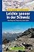 Suchen : Leichte 3000er in der Schweiz: Über Wege und Steige auf 45 hohe Gipfel