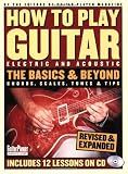How to Play Guitar: The Basics and Beyond, Second Edition