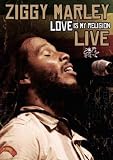 Ziggy Marley - Love Is My Religion [DVD]