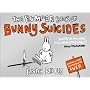 The Bumper Book of Bunny Suicides