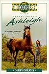 Ashleigh #10: Derby Dreams (Ashleigh)