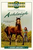 Ashleigh #10: Derby Dreams (Ashleigh)