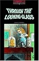 Through the Looking Glass and What Alice Found There