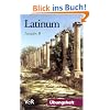 Latinum, Ausgabe B. Lehrgang für den später beginnenden Lateinunterricht: Latinum, Ausgabe B: Latinum. Ausgabe B. Übungsheft mit Lösungen. Lehrgang ... Lateinunterricht. (Lernmaterialien) Latinum, Ausgabe B. Lehrgang für den später beginnenden Lateinunterricht: Latinum, Ausgabe B: Latinum. Ausgabe B. Übungsheft mit Lösungen. Lehrgang ... Lateinunterricht. (Lernmaterialien)