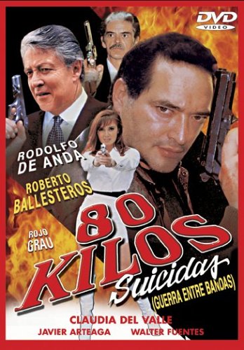 80 Kilos Suicidas