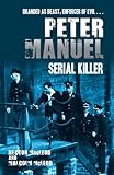 Peter Manuel, serial killer
