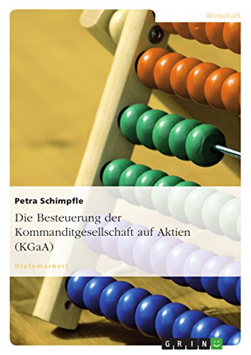 Die Besteuerung der Kommanditgesellschaft auf Aktien (KGaA) (German Edition)