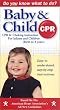 Baby & Child CPR (CPR & Choking Instruction for Infants and Children) [VHS]