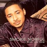 I Need You Now