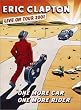 Eric Clapton - One More Car One More Rider