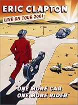Eric Clapton - One More Car One More Rider
