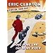 Eric Clapton - One More Car One More Rider