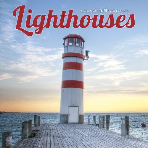 Lighthouses 2015 Wall Calendar