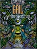 Lone Sloane, tome 3 : Gail