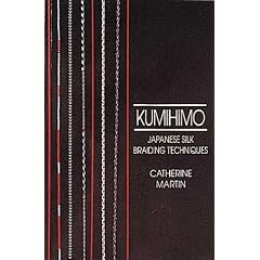 Kumihimo: Japanese Silk Braiding Techniques (Basic Marudai Braids)