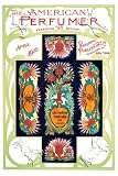 Art Poster, American Perfumer and Essential Oil Review, April 1910 - 18.75 x 27.5