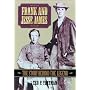Frank and Jesse James: The Story Behind the Legend