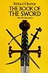 The Book of the Sword: With 293 Illustrations
