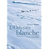 L'Odyss�e blanche