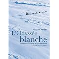 L'Odyss�e blanche