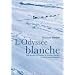 L'Odyss�e blanche