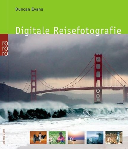 City Travel Guides Discounted  Bücher : Digitale Reisefotografie