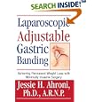 Laparoscopic Adjustable Gastric Banding: Achieving Permanent Weight Loss with Minimally Invasive Surgery