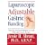 Laparoscopic Adjustable Gastric Banding: Achieving Permanent Weight Loss with Minimally Invasive Surgery