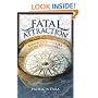 Fatal Attraction: Magnetic Mysteries of the Enlightenment