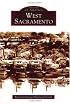 West Sacramento   (CA)  (Images of America)