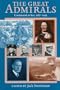 The Great Admirals: Command at Sea, 1587-1945