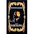 Elton John : Live in Barcelona