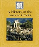 A History of the Ancient Greeks (Lucent Library of Historical Eras)