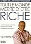 Tout le monde m�rite d'�tre riche : Ou tout ce que vous n'avez jamais appris � l'�cole � propos de votre argent