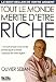 Tout le monde mérite d'être riche : Ou tout ce que vous n'avez jamais appris à l'école à propos de votre argent Tout le monde mérite d'être riche : Ou tout ce que vous n'avez jamais appris à l'école à propos de votre argent