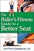 The Rider's Fitness Guide to a Better Seat