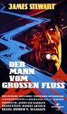 Der Mann vom gro�en Flu� - James Stewart