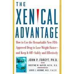 The Xenical Advantage: How To Use the Remarkable New FDA-Approved Drug to Lose Weight Faster - and Keep It Off -- Safely and Effectively