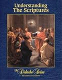 Understanding the Scriptures: Semester Edition (The Didache Series)