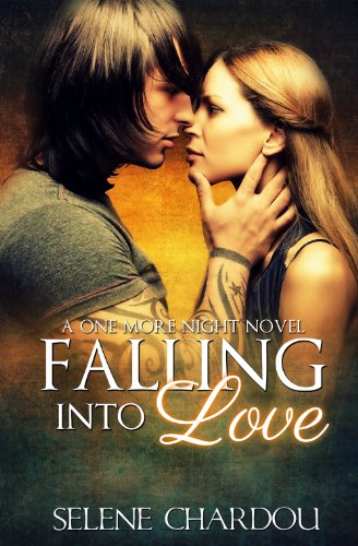Falling Into Love (One More Night Trilogy (Rock & Roll Trilogy) Book 3)