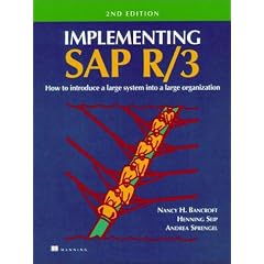 Implementing SAP R/3: How to Introduce a Large System into a Large Organization